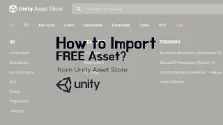 How to Import Assets from Unity Asset Store 2022