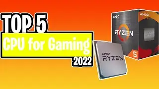 TOP 5 CPU for Gaming of 2022