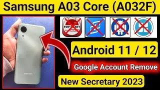 Samsung A03 Core Frp Bypass || Android 12 A03 Core Frp Bypass 2023