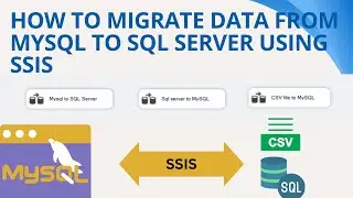 How to migrate data from MySQL to SQL Server using Devart SSIS