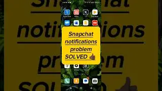 Snapchat notifications not showing, problem solved | Turn ON Snapchat notifications 