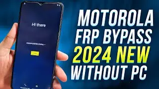 2024 NEW: Motorola FRP Bypass Android 13 Without Computer [No Talkback/ No Maps] 100% Worked