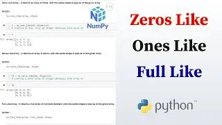 Python Numpy Tutorial - 10 ... Ones Like * Zeros Like * Full Like || Arrays