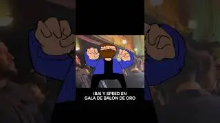 IBAI EN GALA DE BALON DE ORO