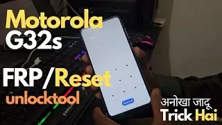 Motorola E32s Unlock with Unlocktool!!!!