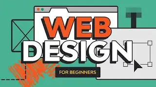 Web Design for Beginners | FREE COURSE