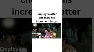 Employee After Checking His Increment Letter 💰 | Funny Meme 😄 #shorts