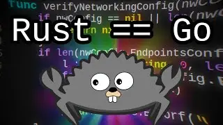 Is Rust Basically Golang? (caution: trolling ahead)