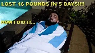 HOW I LOST 16 POUNDS IN 5 DAYS