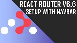 Setup React Router V6 With a Navbar In React