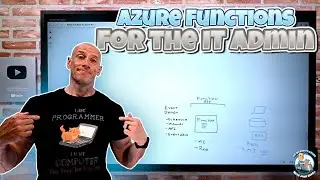 Azure Functions for the IT Pro