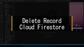 Delete Record Cloud Firestore | Firebase  -  Flutter