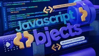 🔴 Live: 🔥Master JavaScript Objects with These Must-Know Challenges! | Coding Interview Preparation 🚀