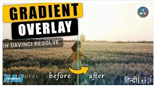 How to Add GRADIENT OVERLAY Effect in Davinci Resolve | Davinci Resolve 18 Tutorial For Beginners