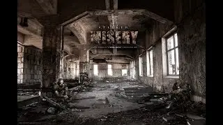 S.T.A.L.K.E.R. ЗОВ ПРИПЯТИ: MISERY 2.1.1 | СТАЛКЕР МИЗЕРИ 2.1.1 # 14. НАЕМНИКИ НА ЗАПРАВКЕ!