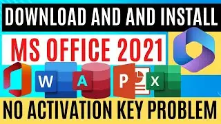 Download and Install MS Office 2021| Activation & License Key 2024 Problem Solved |100% working