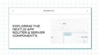 Diving into the Next.js 14 App Router