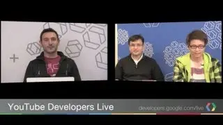 YouTube Developers Live: YouTube Live Streaming API Overview