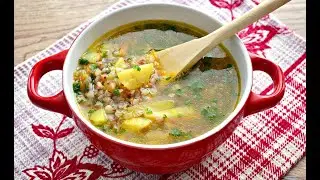 Простые продукты и восхитительный вкус! Гречневый суп на мясном бульоне.