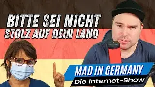 Du darfst nicht stolz sein.