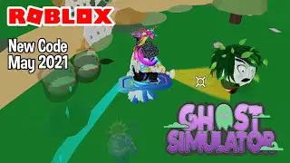 Roblox Ghost Simulator New Code May 2021