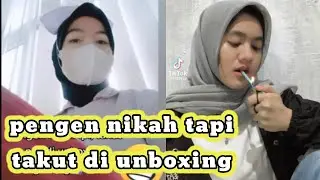 Pengen nikah tapi takut di unboxing malam pertama
