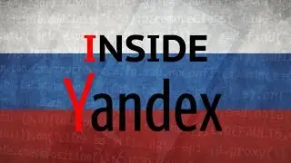 Inside Yandex, the Russian tech company that claims to be better than Google