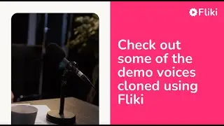 Voice cloning samples using Fliki