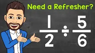 How to Divide Fractions | A Quick Review of Dividing Fractions | Math with Mr. J