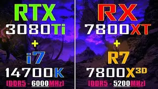 RX 7800XT + RYZEN 7 7800X3D vs RTX 3080Ti + INTEL i7 14700K || PC GAMES TEST ||