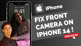 How to Fix iPhone 14 Front Camera !