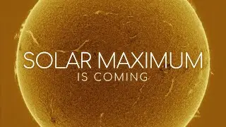 What Will the Solar Maximum do to Earth in 2025?