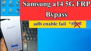 Samsung A14 5g FRP Bypass | FRP Bypass 2024