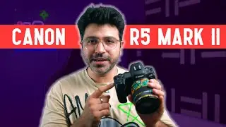 Canon EOS R5 Mark II - Best Canon Camera yet?