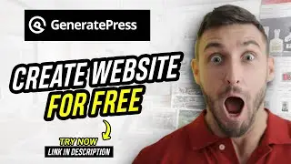 GeneratePress Tutorial - Build a FREE website using GeneratePress 2024