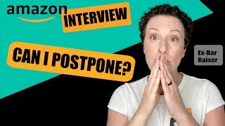 Can I Postpone My Amazon Interview If I'm No Ready?- THE RISKS YOU NEED TO KNOW