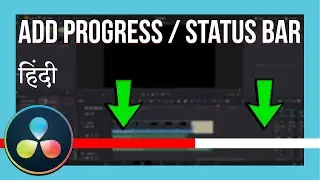 Add Progress/Status Bar | Time Indicator in DaVinci Resolve 18 | Tutorial in Hindi