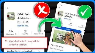 Corrigir GTA San Andreas NETFLIX Seu dispositivo não é compatível com esta versão | GTA San Andreas