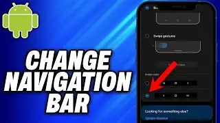 How To Change Navigation Bar On Android (2024) - Easy Fix