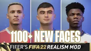 1100+ NEW FACES | FIFER's FIFA 22 REALISM MOD REVEALS