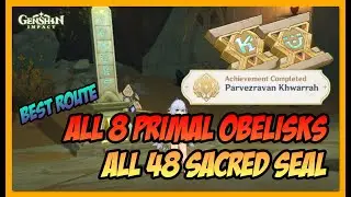 All 8 Primal Obelisks & 48 Sacred Seal (Desert of Hadramaveth)