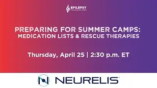 Preparing for Summer Camp: Medication Lists & Rescue Therapies