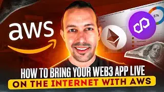 How to Bring Online Your Web3 App With AWS
