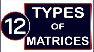 Types Of Matrices - #Scalar Matrix #Diagonal Matrix #Identity Matrix |#Mospor