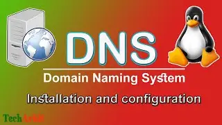 DNS Server in Linux Installation and configuration | RHCE | Tech ArkIT