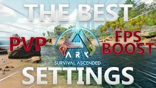 BEST ARK ASA SETTINGS AND INI FOR PVP TO BOOST FPS AND PERFORMENCE! [+50fps]