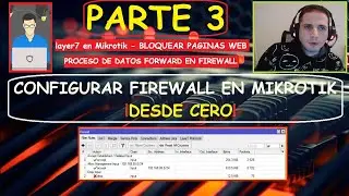 FIREWALL EN MIKROTIK DESDE CERO➡️- #3 PROCESAMIENTO DE DATOS & LAYER7 DROP #mikrotik #layer