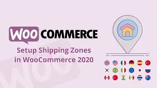 Setting up shipping zones in WooCommerce 2020