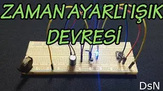 Zamanlayıcı devresi yapımı / delay devresi