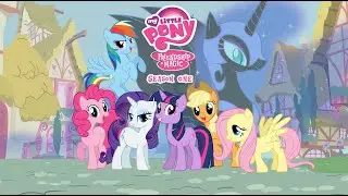 MLP FIM Season 1 Episode 1 - Friendship is Magic (Part 1)